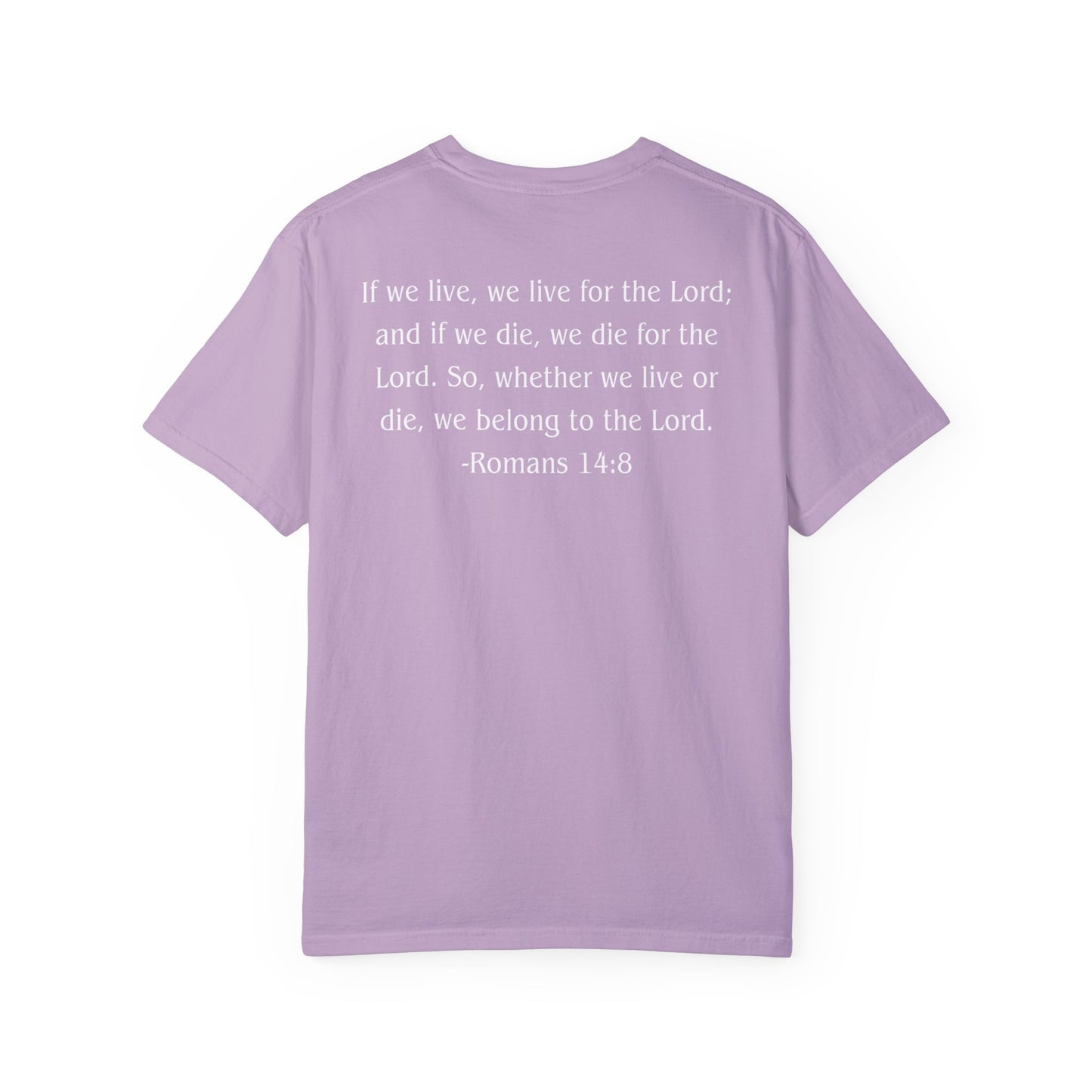 Romans 14:8 White text T-shirt