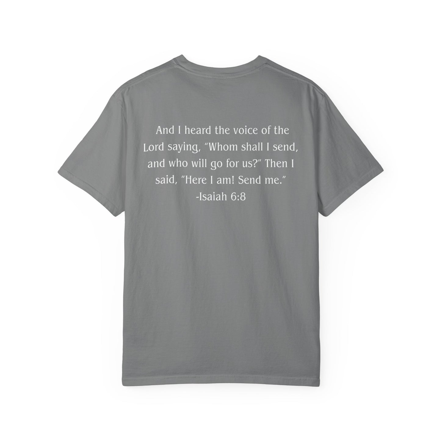 Isaiah 6:8 White text T-shirt