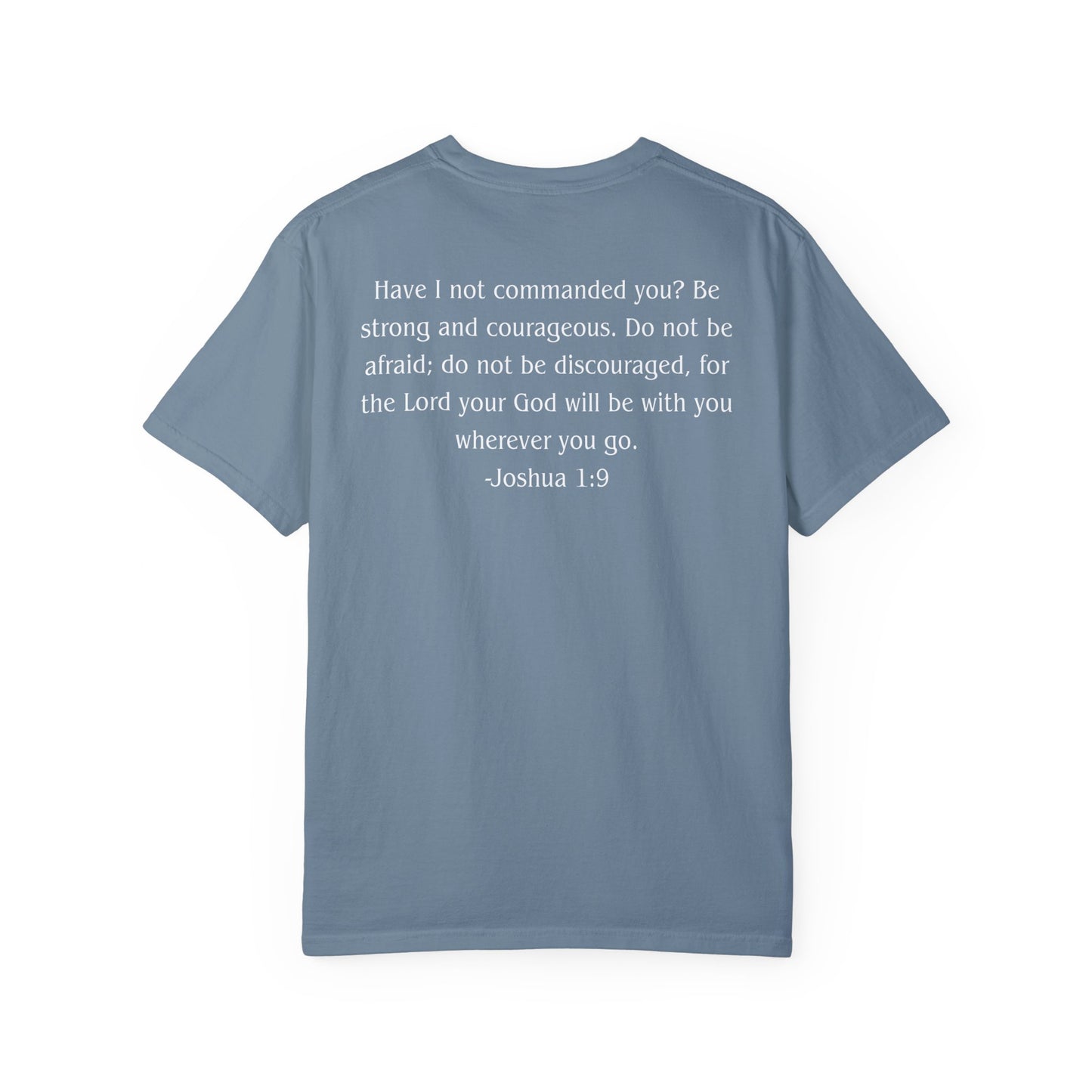 Joshua 1:9 White text T-shirt