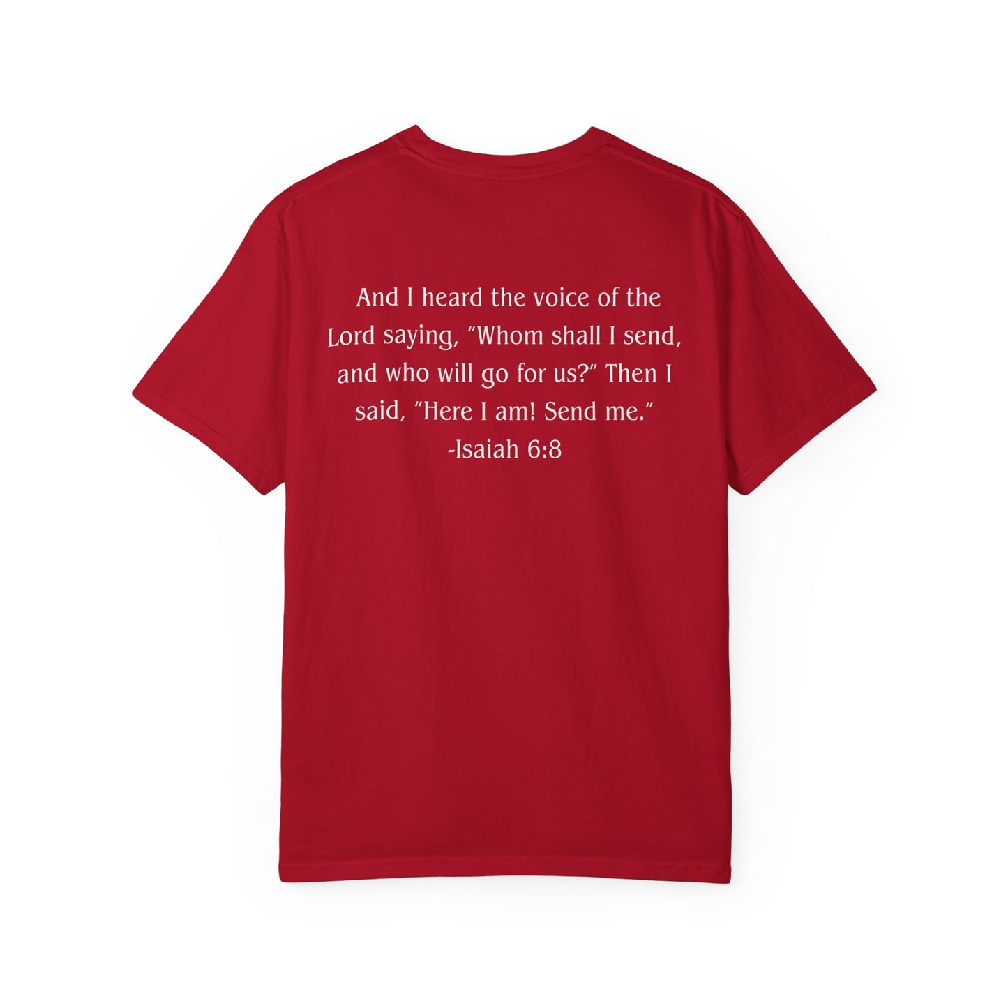 Isaiah 6:8 White text T-shirt