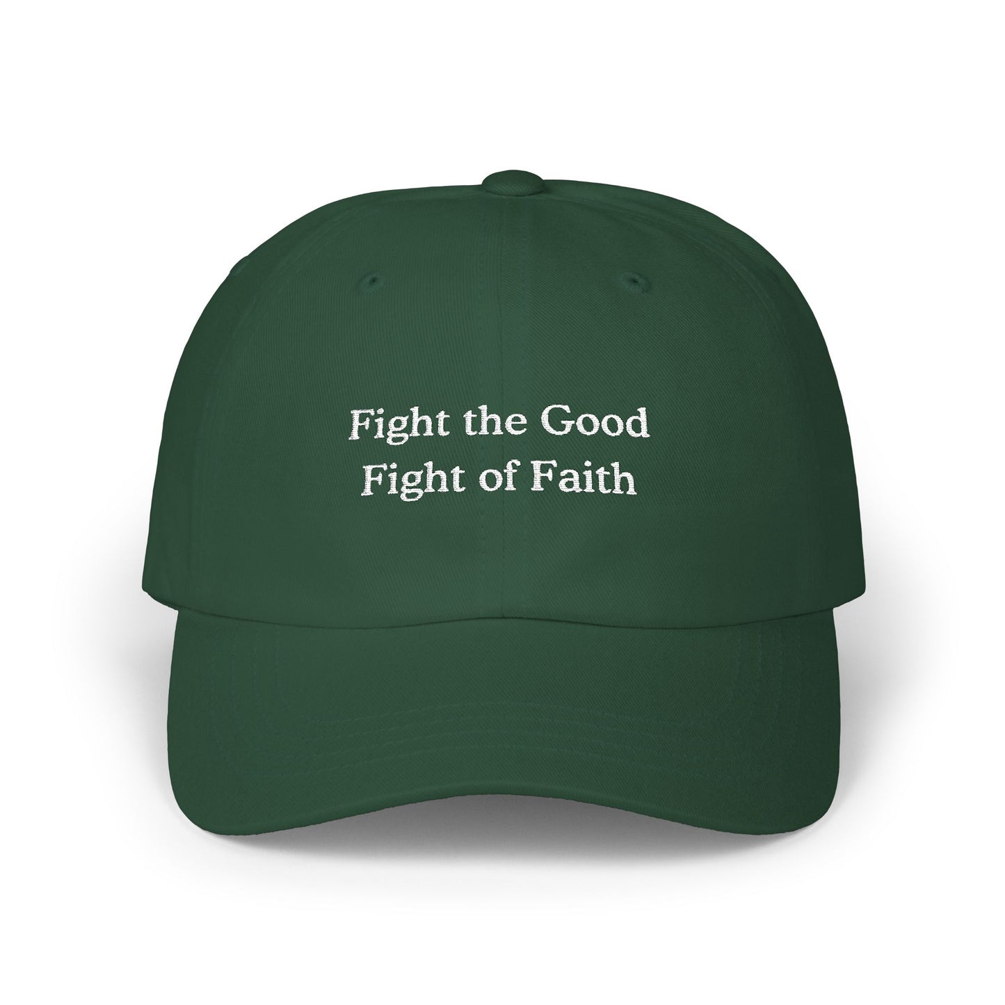 Fight the Good Fight of Faith hat