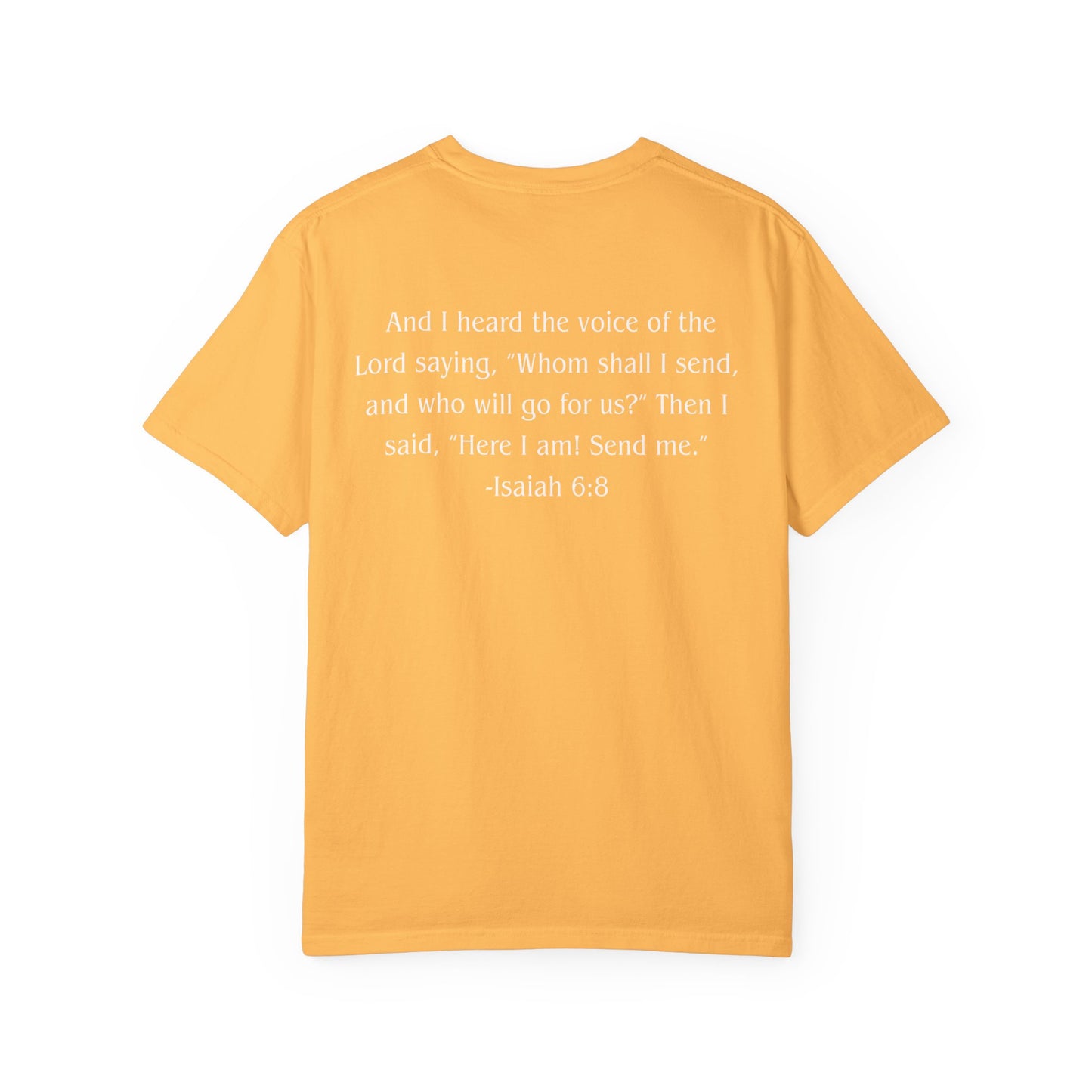 Isaiah 6:8 White text T-shirt