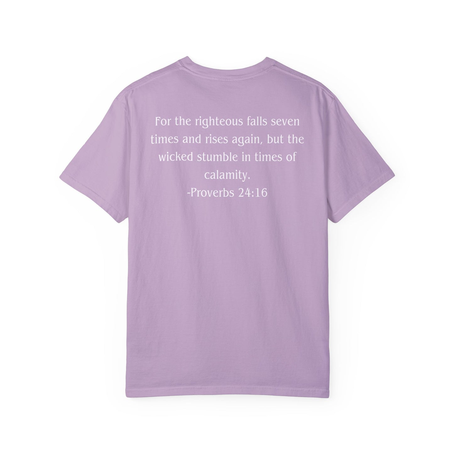 Proverbs 24:16 White text T-shirt