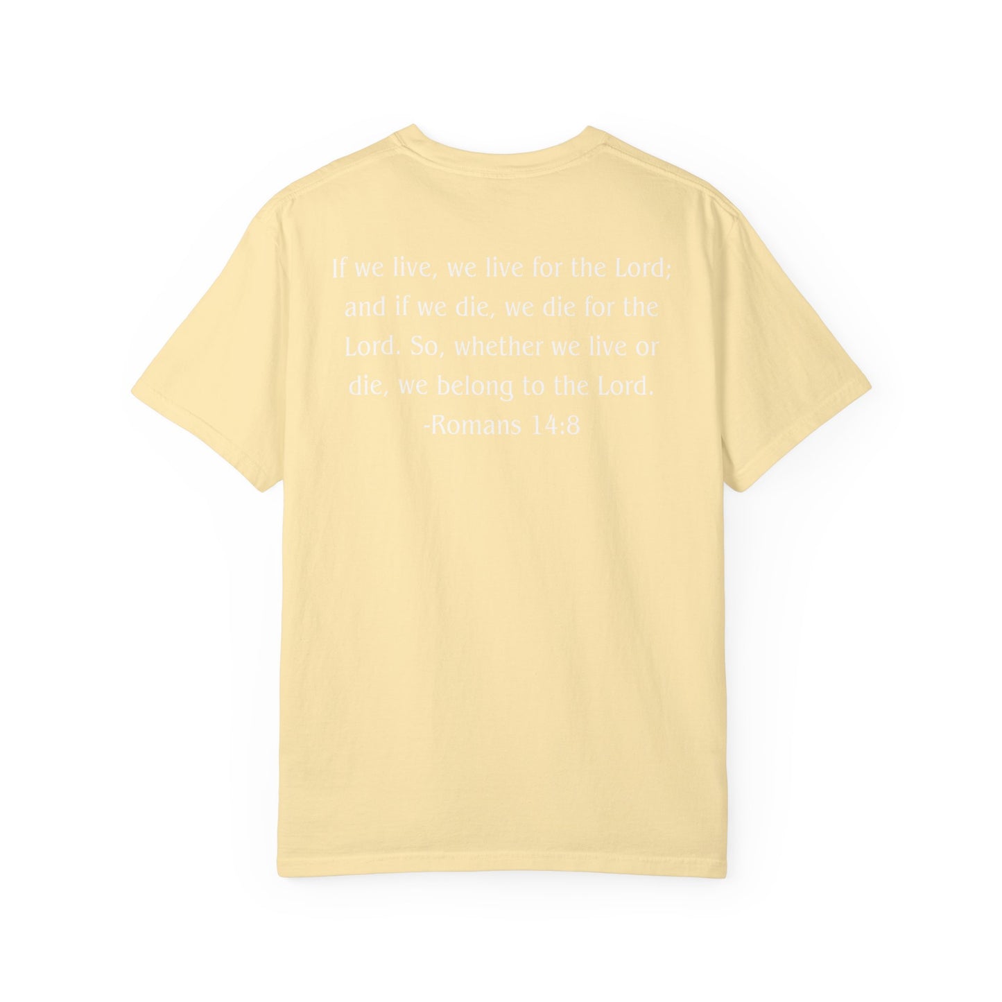 Romans 14:8 White text T-shirt