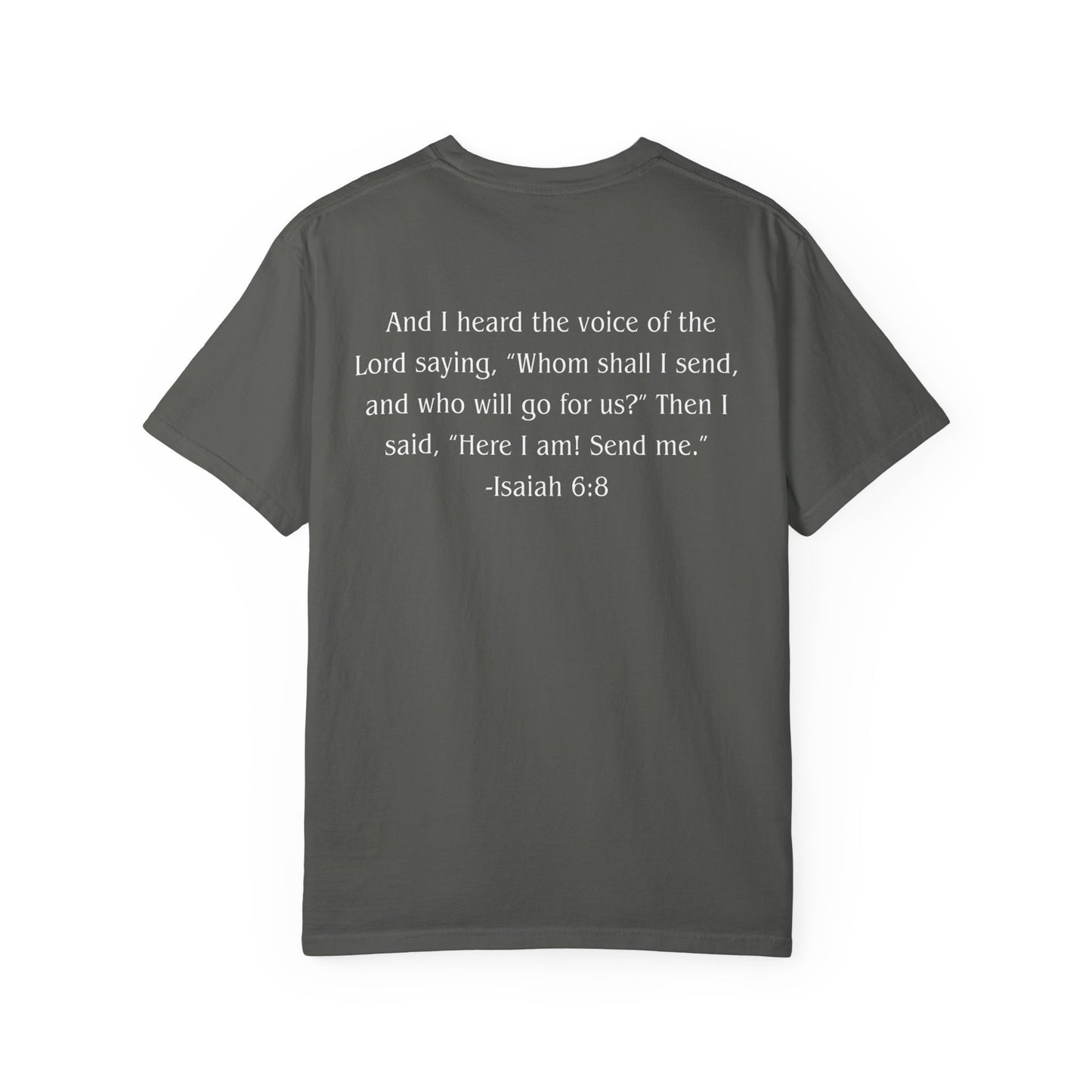 Isaiah 6:8 White text T-shirt