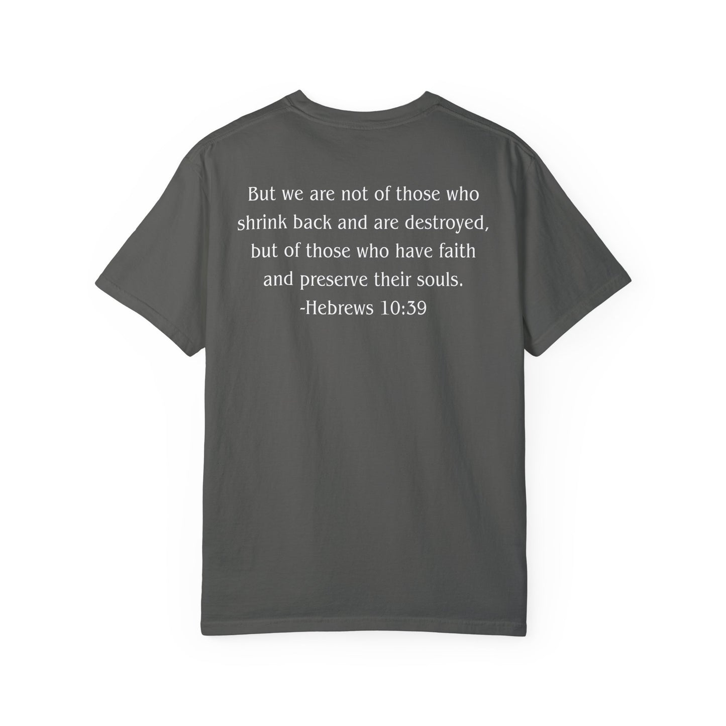 Hebrews 10:39 White text T-shirt