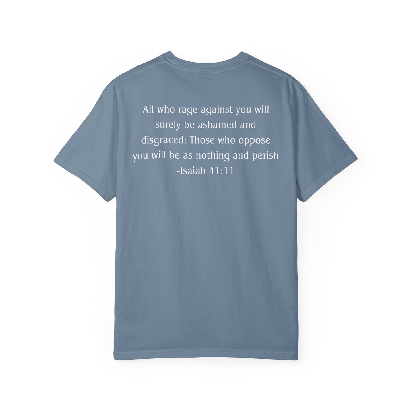 Isaiah 41:11 White text T-shirt