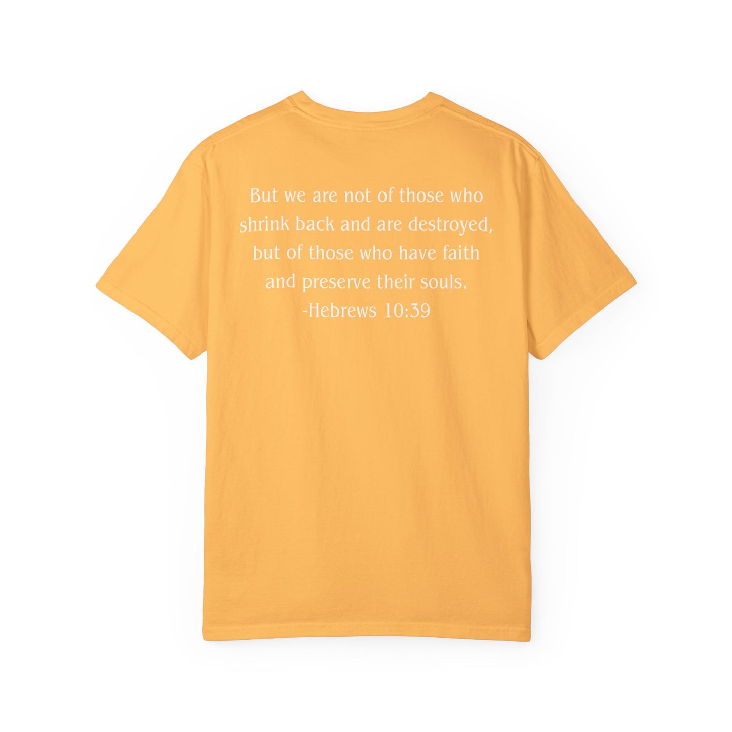 Hebrews 10:39 White text T-shirt