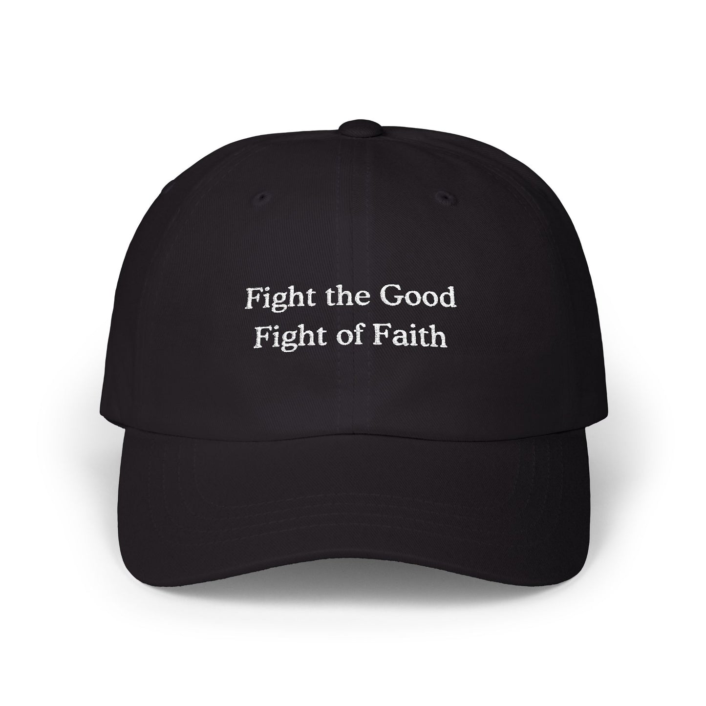 Fight the Good Fight of Faith hat
