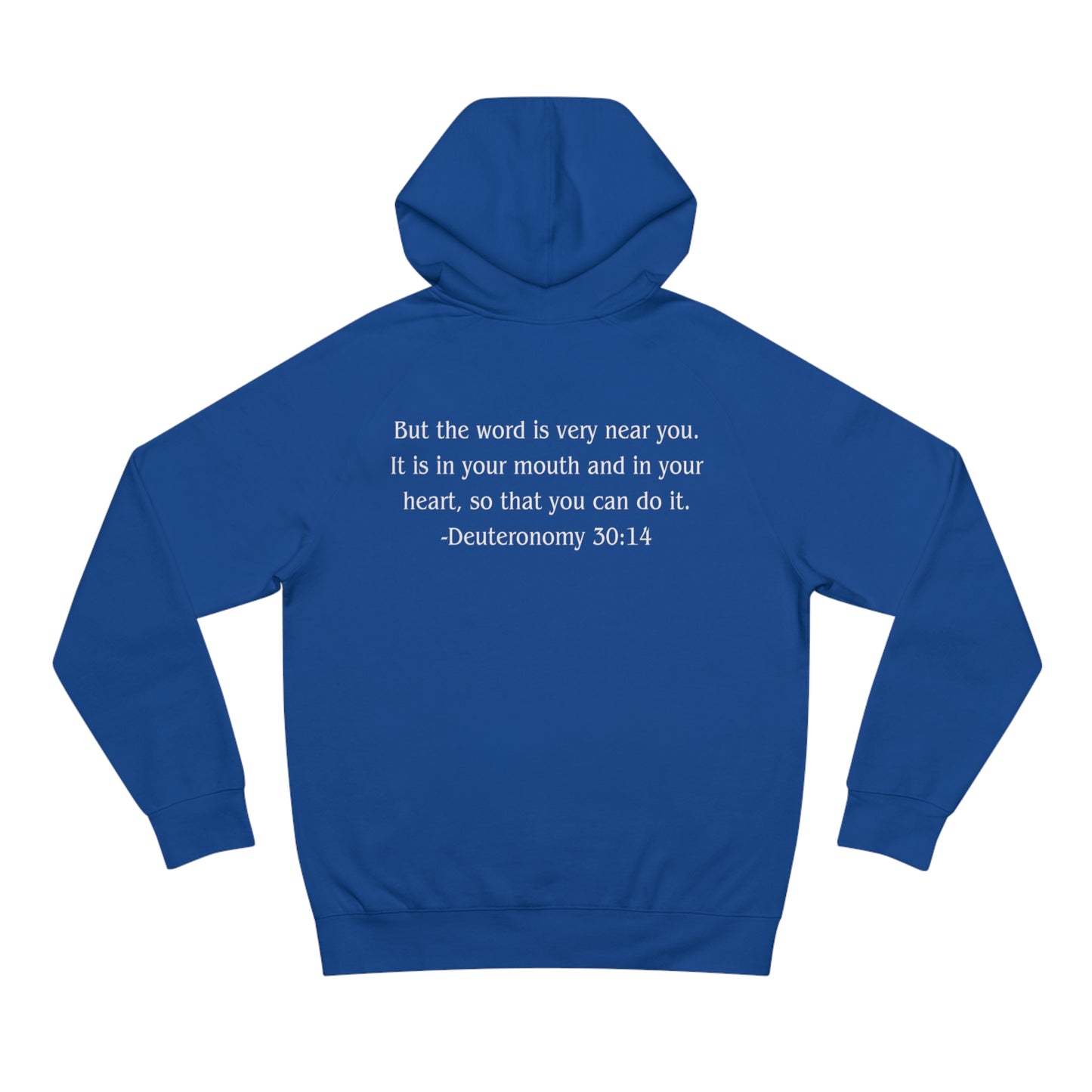 Deuteronomy 30:14 Heavyweight Hoodie
