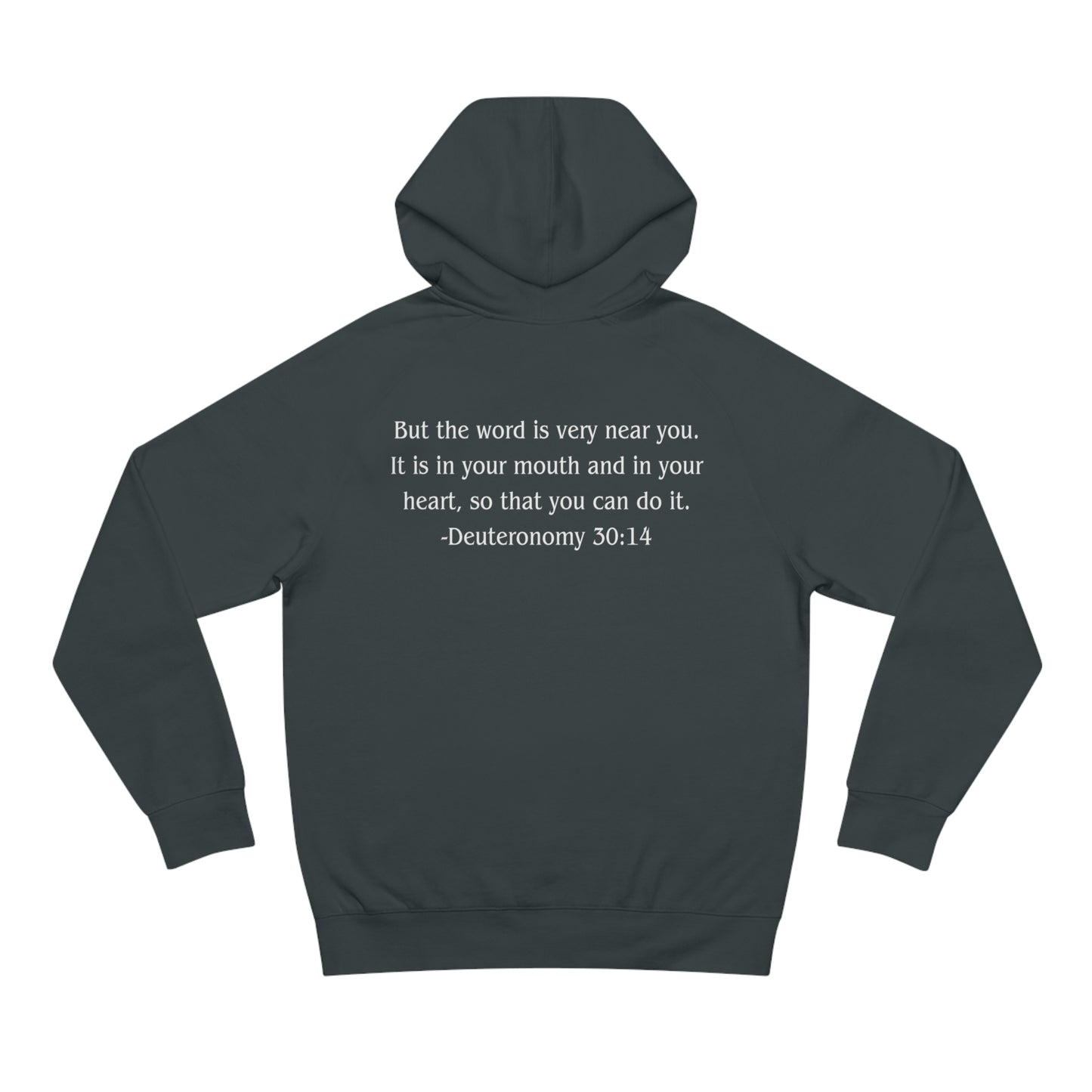 Deuteronomy 30:14 Heavyweight Hoodie