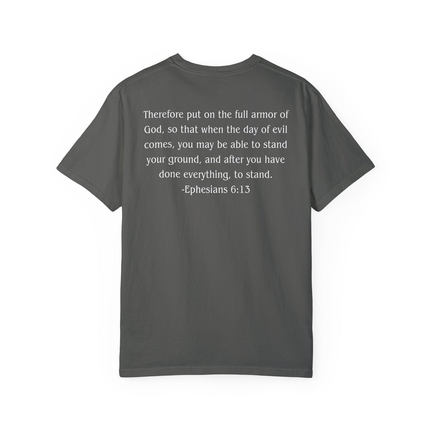 Ephesians 6:13 White text T-shirt