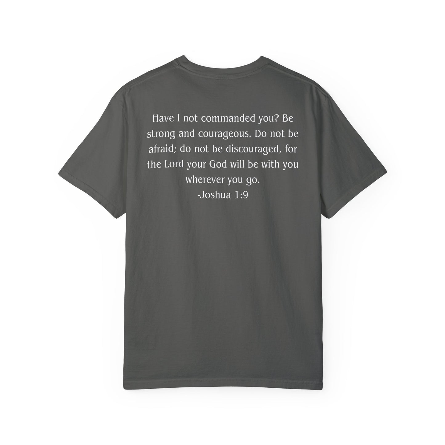 Joshua 1:9 White text T-shirt