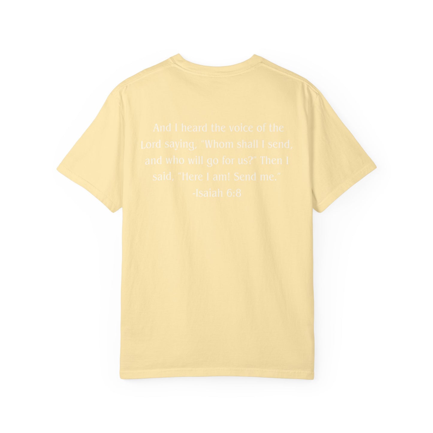 Isaiah 6:8 White text T-shirt