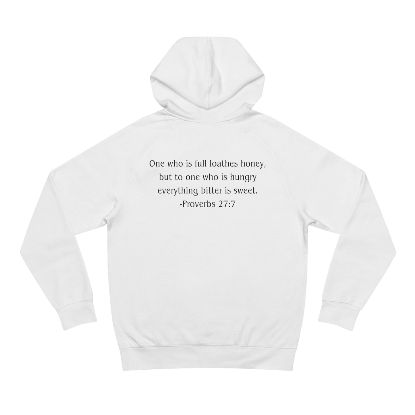 Proverbs 27:7 Heavyweight Hoodie