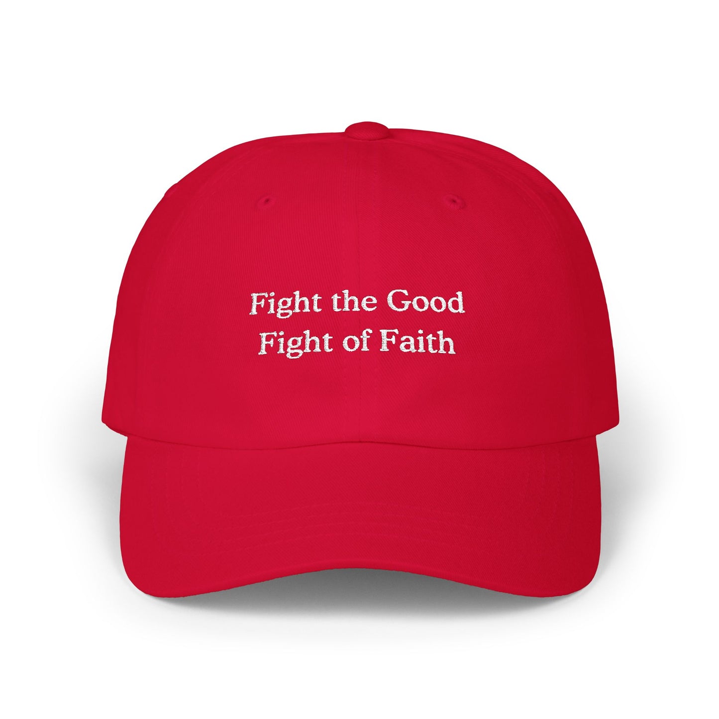 Fight the Good Fight of Faith hat