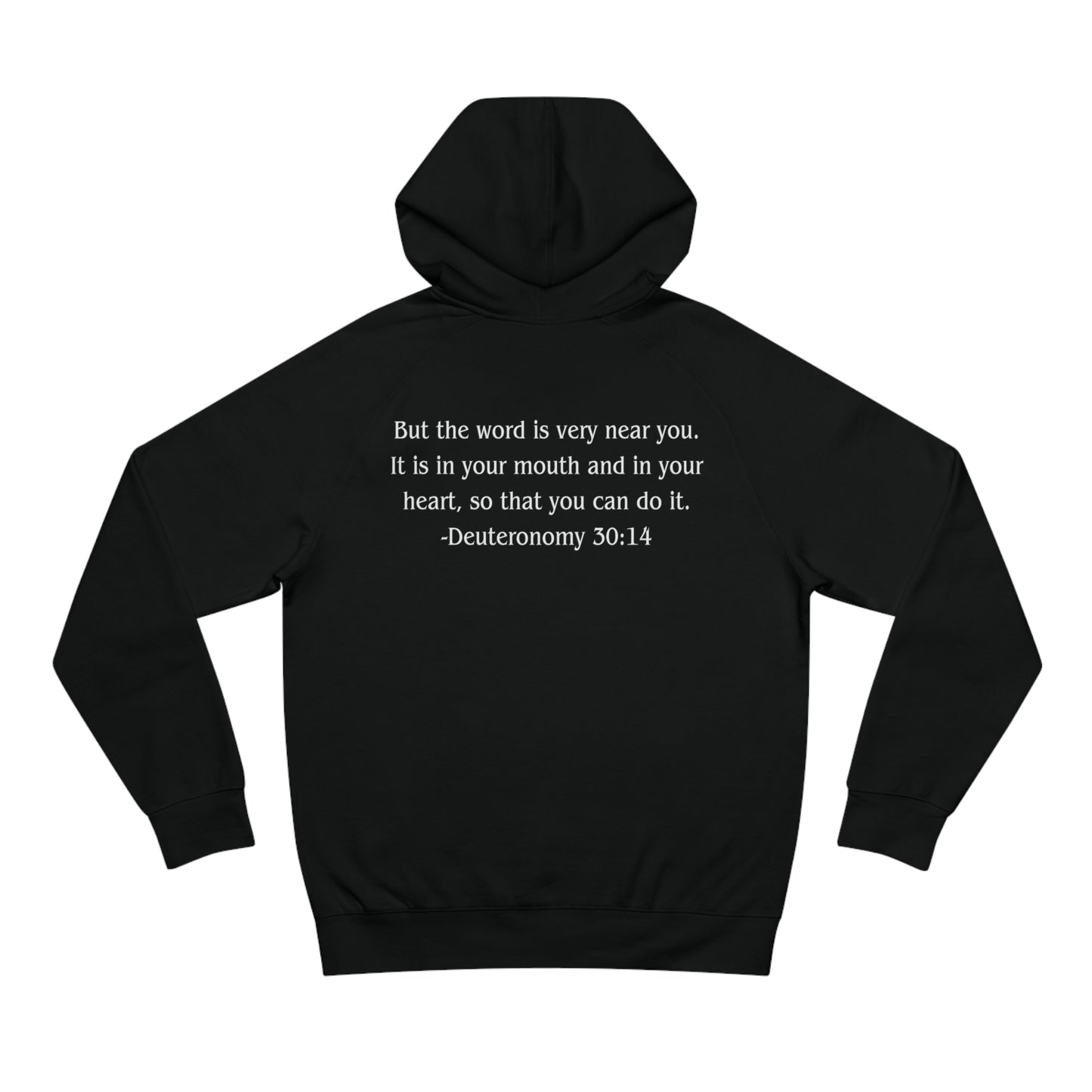 Deuteronomy 30:14 Heavyweight Hoodie