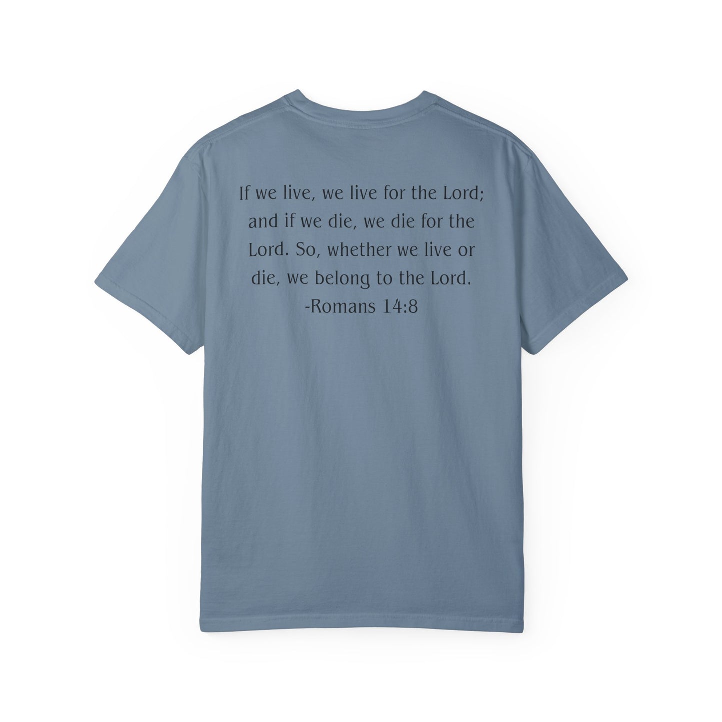 Romans 14:8 Black text T-shirt
