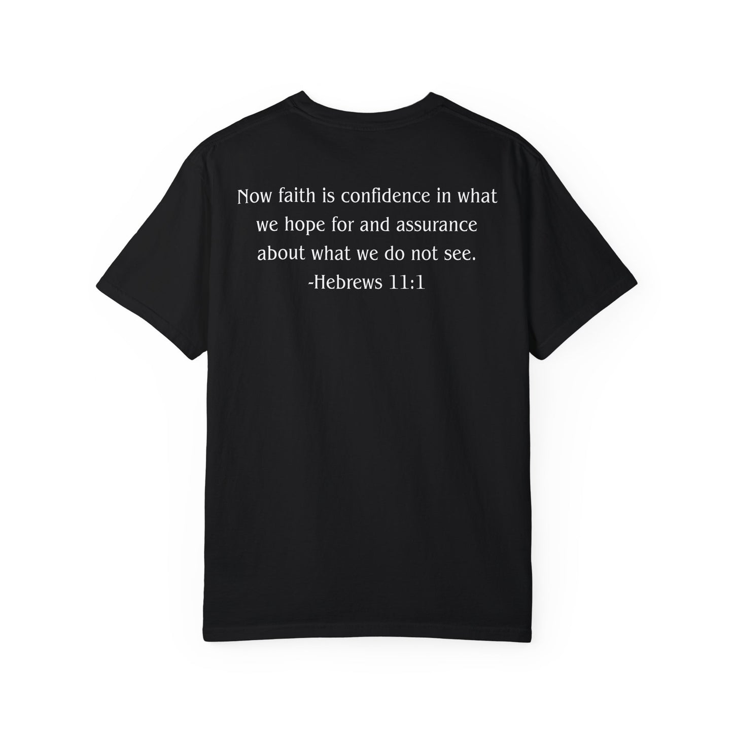 Hebrews 11:1 White text T-shirt