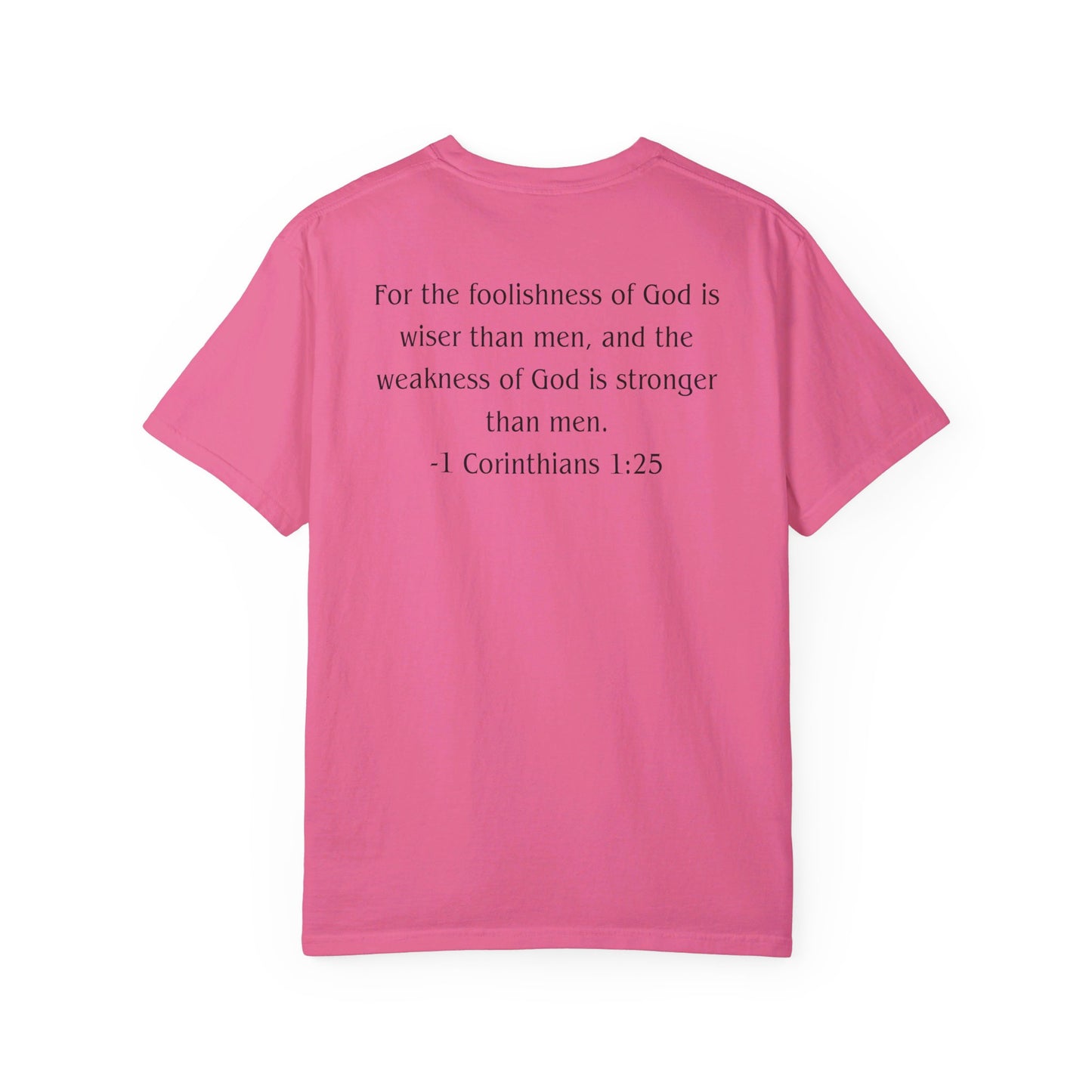 1 Corinthians 1:25 Black text T-shirt