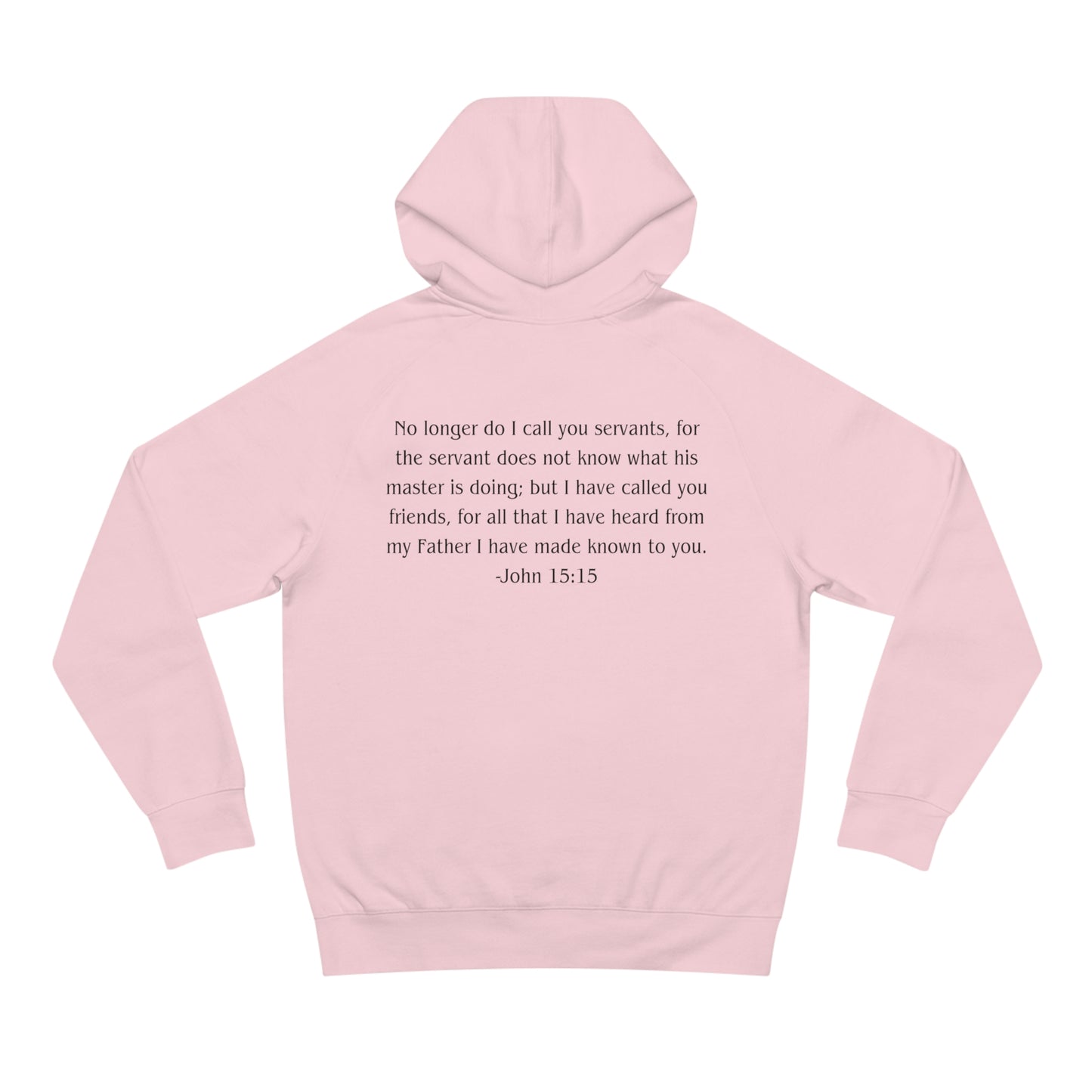 John 15:15 Heavyweight Hoodie