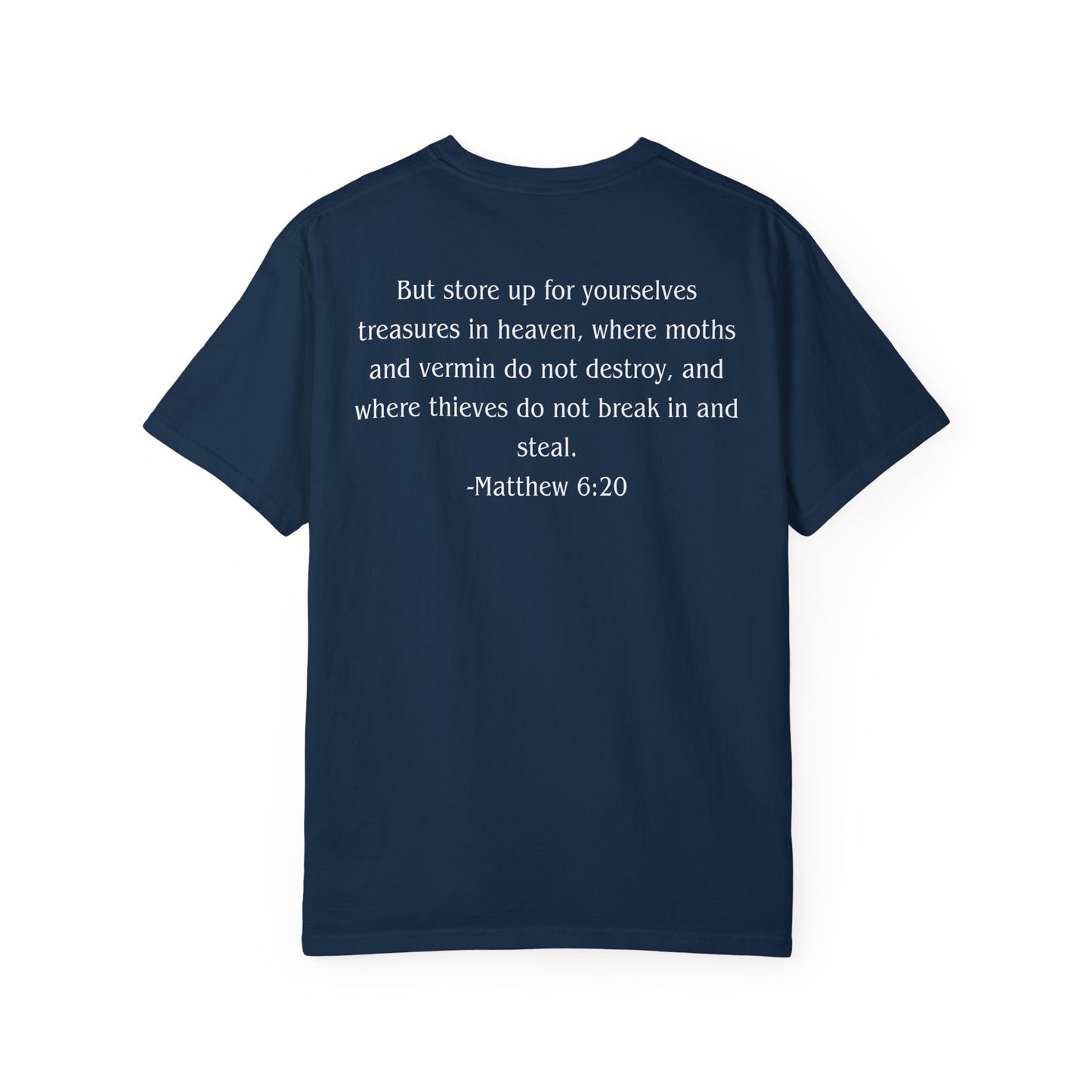 Matthew 6:20 White text T-shirt