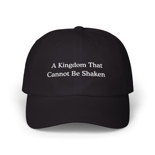 A Kingdom that Cannot Be Shaken hat