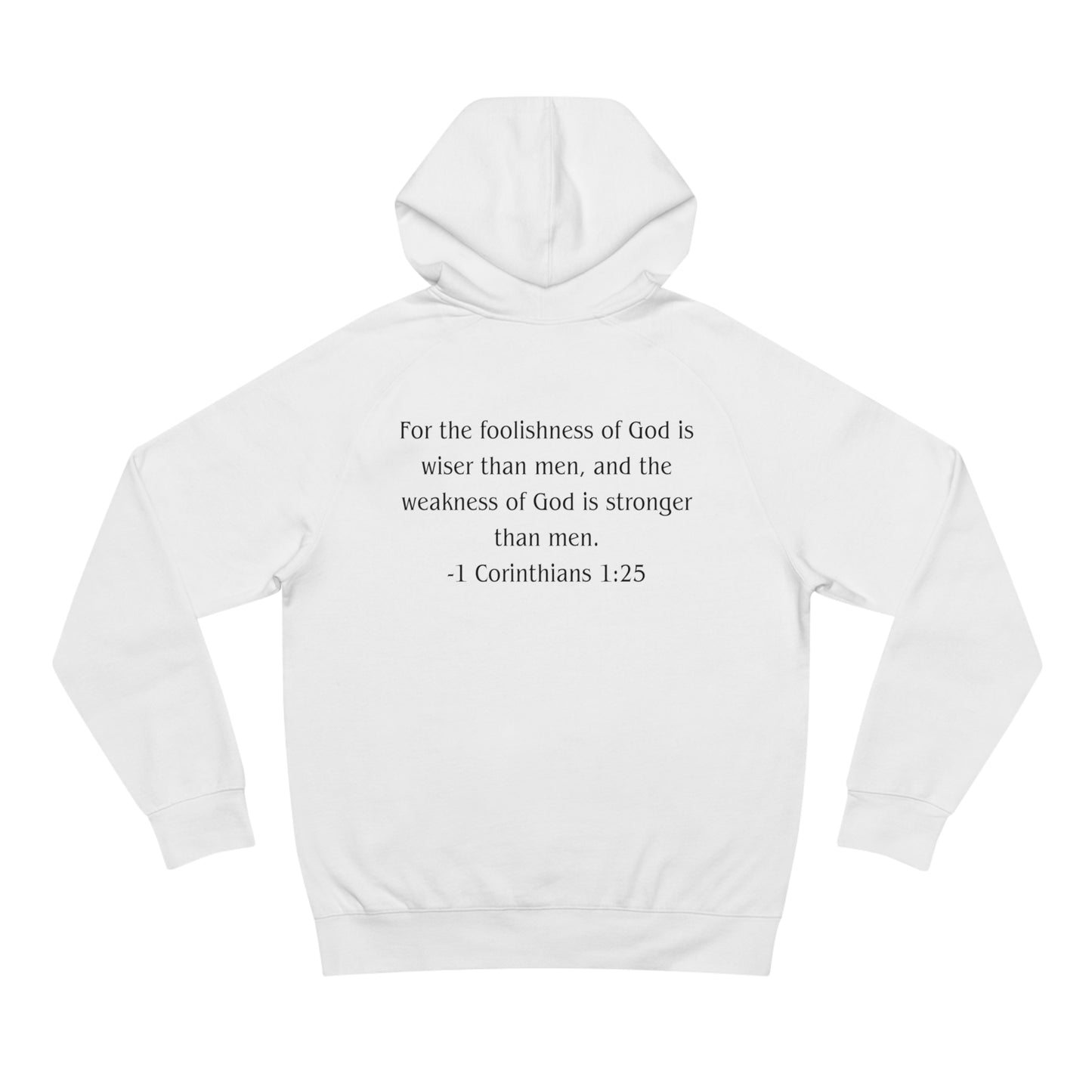 1 Corinthians 1:25 Heavyweight Hoodie