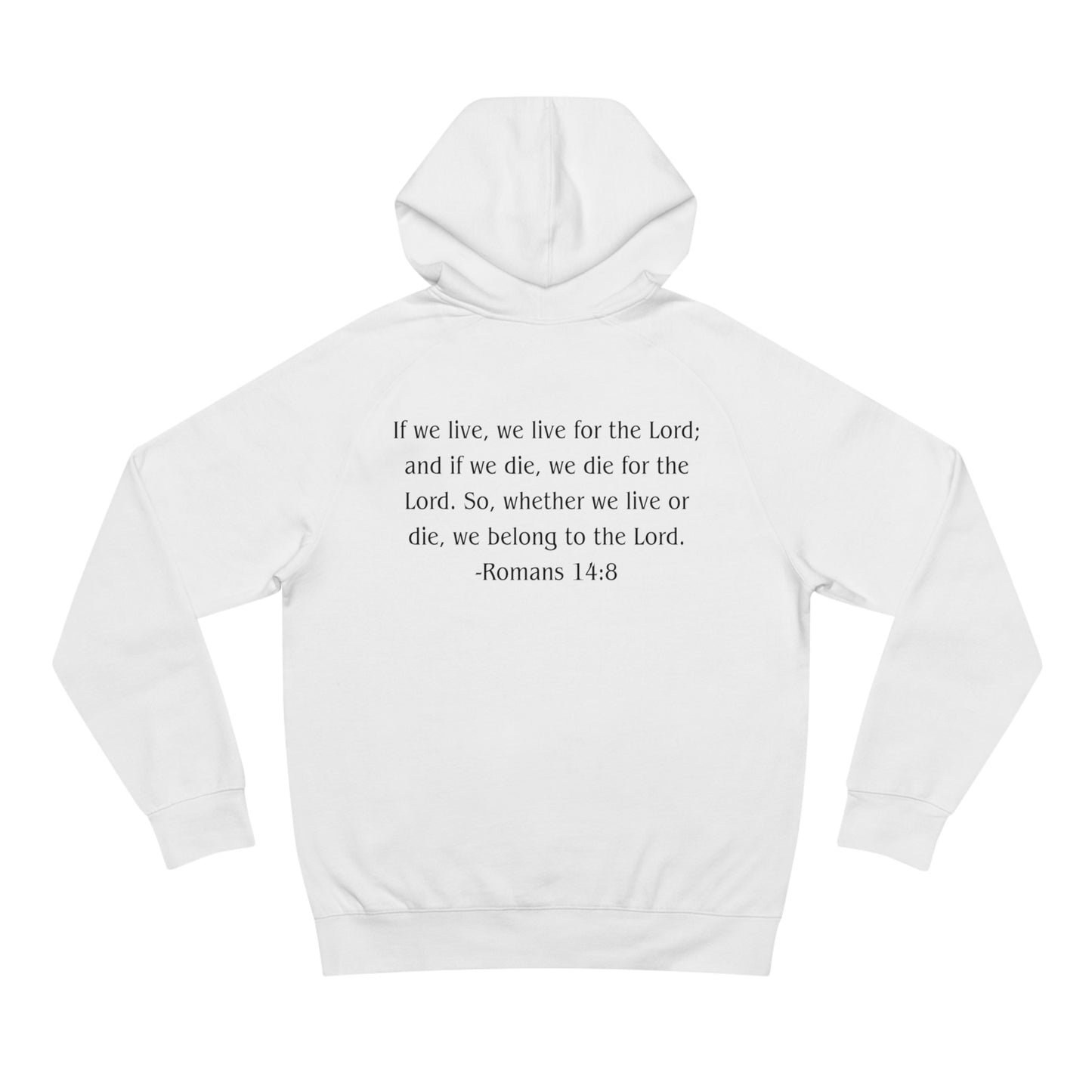 Romans 14:8 Heavyweight Hoodie