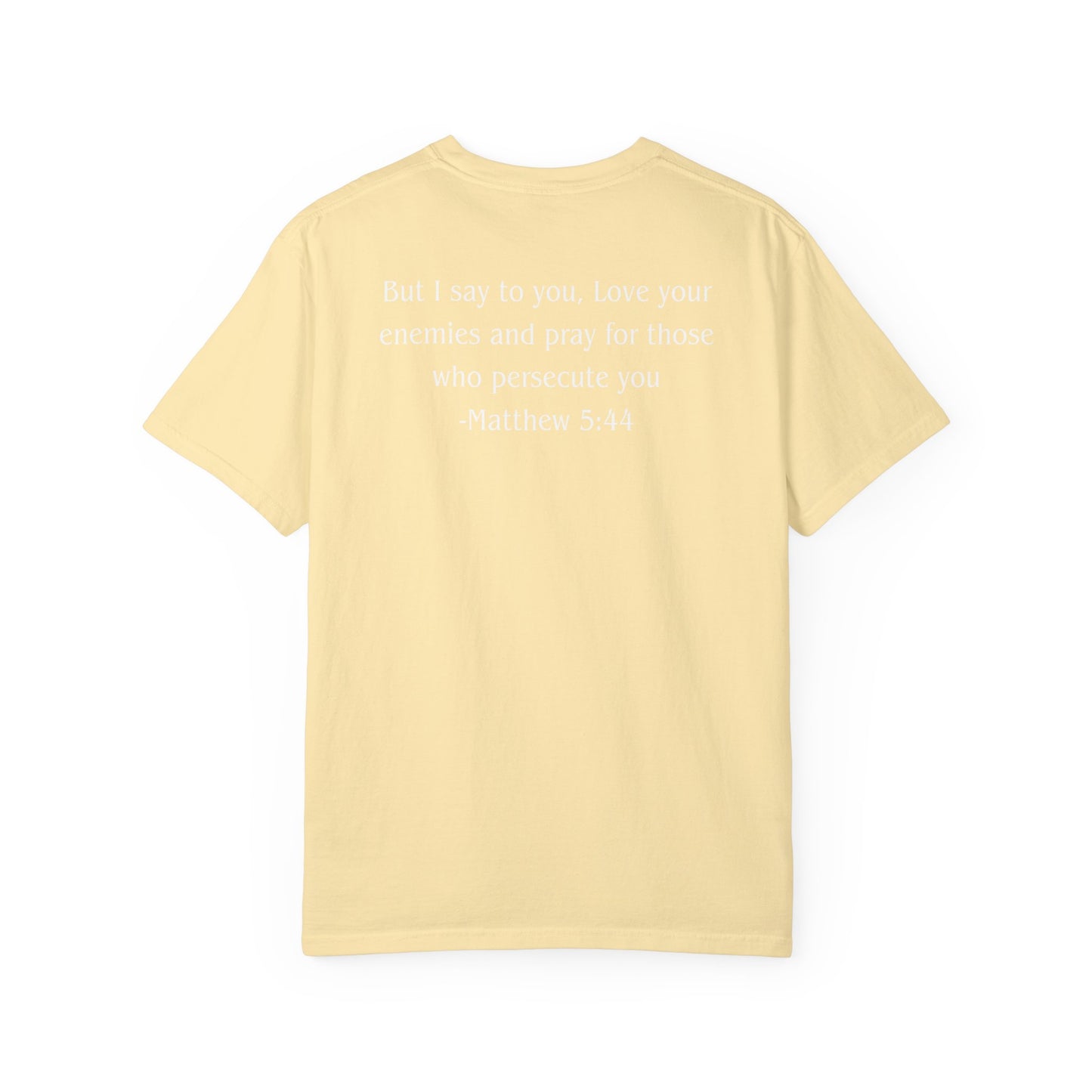 Matthew 5:44 White text T-shirt