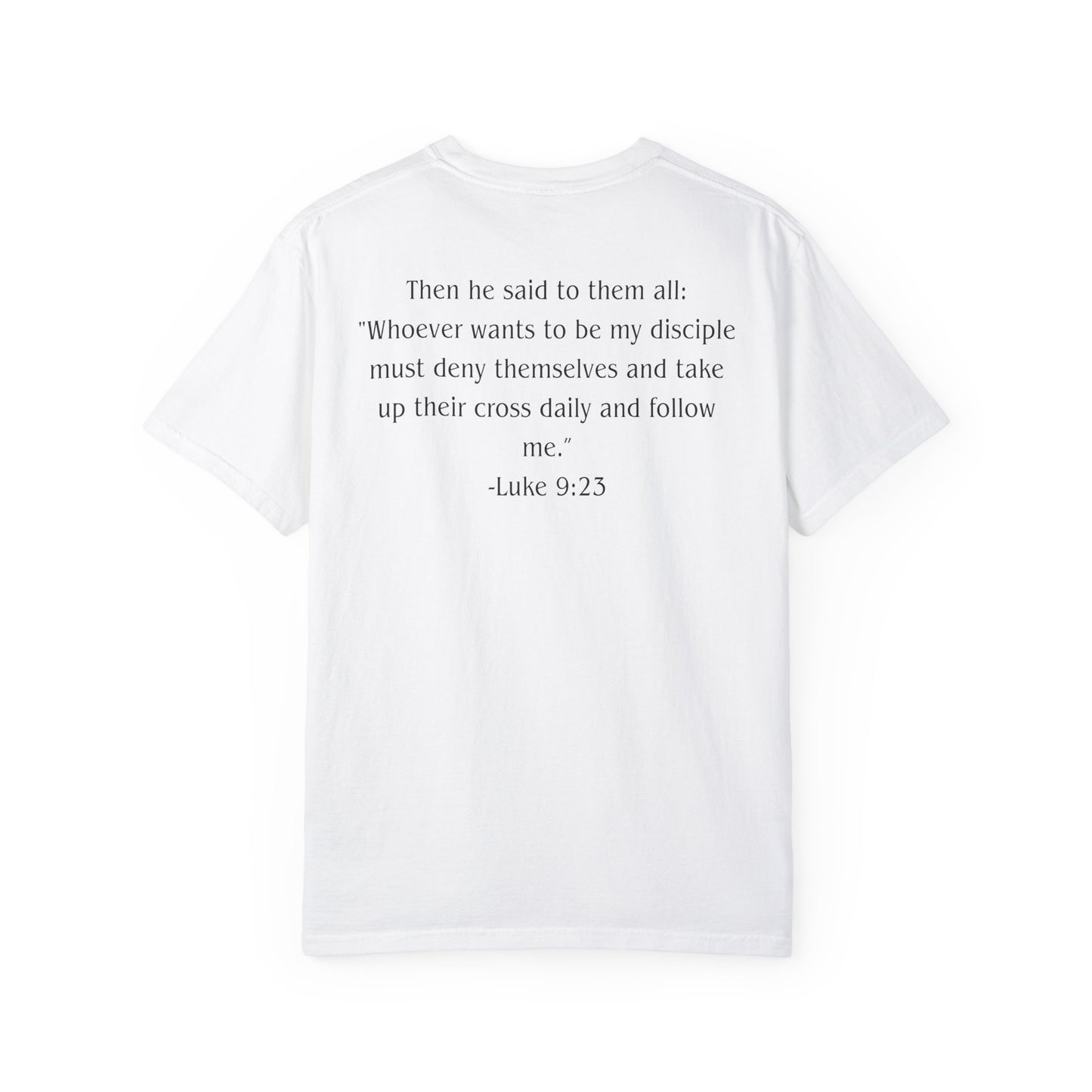 Luke 9:23 Black text T-shirt