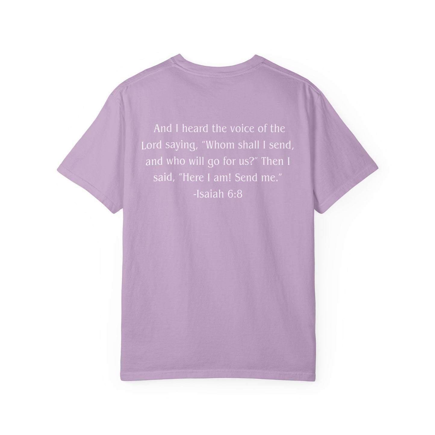 Isaiah 6:8 White text T-shirt