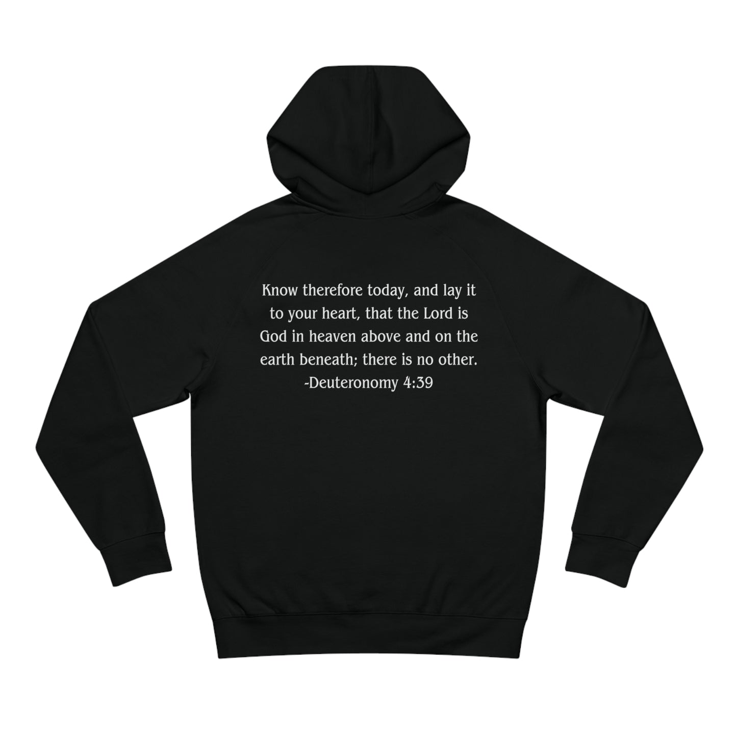 Deuteronomy 4:39 Heavyweight Hoodie