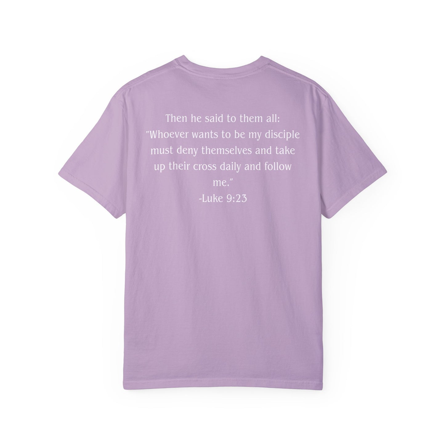 Luke 9:23 White text T-shirt