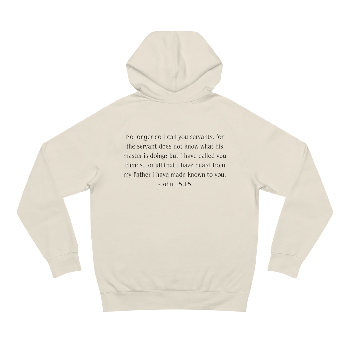 John 15:15 Heavyweight Hoodie