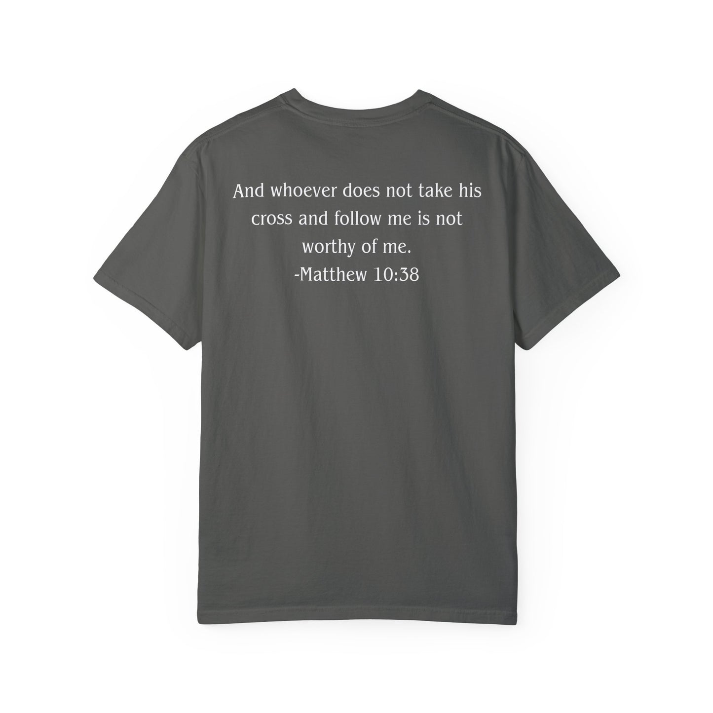 Matthew 10:38 White text T-shirt