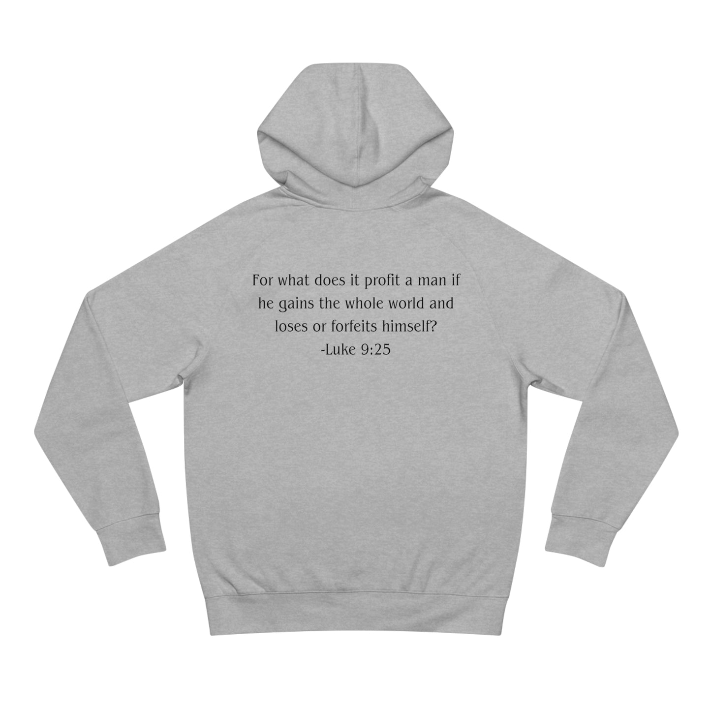 Luke 9:25 Heavyweight Hoodie