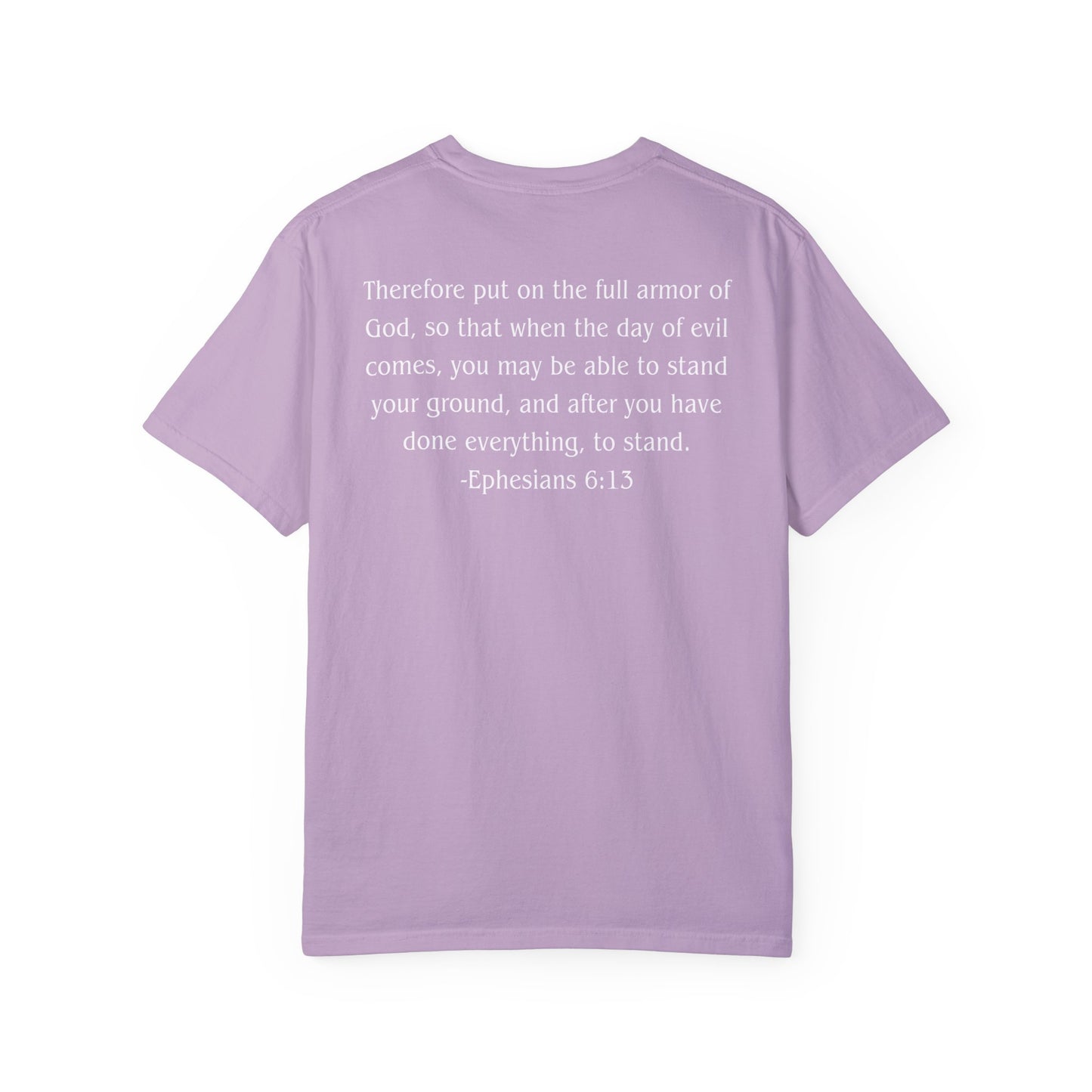 Ephesians 6:13 White text T-shirt